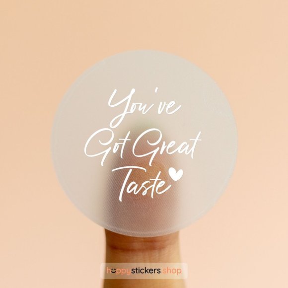 You've Got Great Taste Stickers & Labels with your custom test - Picture 10 of 17